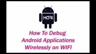 Android Hari : Debug Android Application Wireless on WIFI