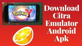 How To Download Citra Emulator Latest Apk For Free [2020] | How to get Citra emulator for free