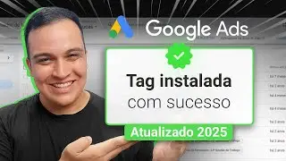 Como criar e instalar a TAG de CONVERSÃO do GOOGLE ADS via GOOGLE TAG MANAGER  | Atualizado 2025