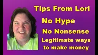 Intro To Tips From Lori -  No Hype No Nonsense