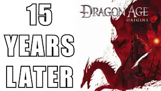 Does Dragon Age: Origins Hold up 15 Years Later?