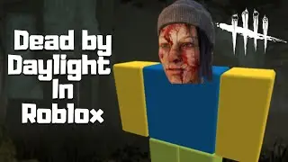 Dead by Daylight is in ROBLOX