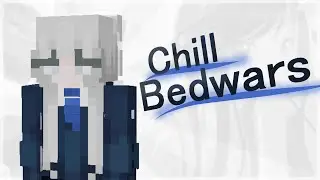 Chill Bedwars Grind Low Music | Pika Network Bedwars