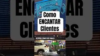 Como Encantar Clientes