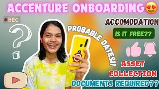 Accenture Onboarding Dates | *next onboarding?? | Accommodation | Documents required?? ||