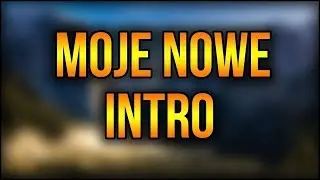 Moje intro!