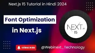 #17 | Font Optimization in Next JS | Font Optimization in nextjs | Next.js 15 Tutorial in Hindi 2024