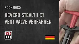 ROCKSHOX: Reverb Stealth C1 Vent Valve Verfahren