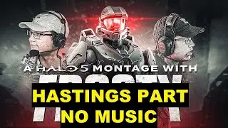 SFX ONLY | Frosty Final Halo 5 Montage - Hastings part