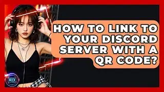 How To Link To Your Discord Server With A QR Code? - Electronic Mix Masters