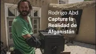Rodrigo Abd retrata Afganistan