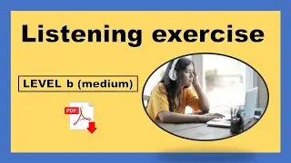 Listening Test - Level B  (Medium) + PDF -multiple choice questions  - Easy English Lesson