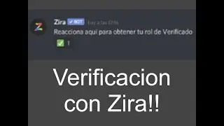 Como hacer un sistema de Verificacion para discord con Zira! | TheLeytor