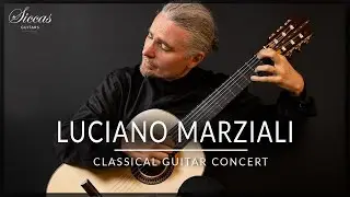 LUCIANO MARZIALI - Classical Guitar Concert - Terzi & Roncalli | Siccas Guitars