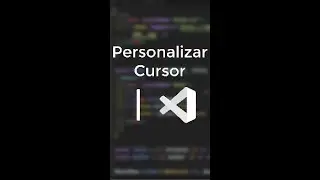 Personalizar cursor en VS CODE