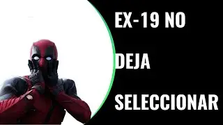 EX-19 no deja seleccionar