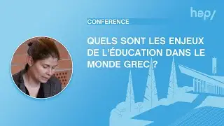 Quels sont les enjeux de l'éducation dans le monde grec ?