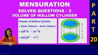 External Radius-Thickness,density of metal-Vol of hollow Cyl Mensuration-Part 20 Solved Questions-3