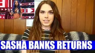SASHA BANKS RETURNS! (REACTION)