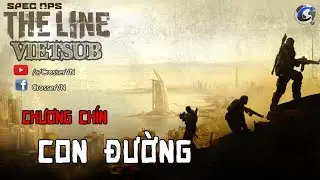Spec Ops: The Line (Vietsub) Chương 9 : CON ĐƯỜNG