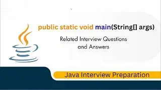 Java Interview Questions and Answes | public static void main()
