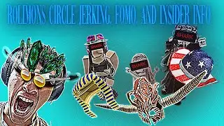 Rolimons Circle Jerking, Fear Of Missing Out and Insider Info