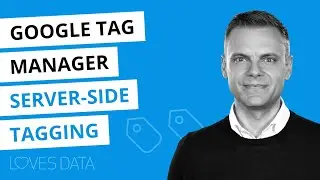 Google Tag Manager (GTM) Server Side Tracking