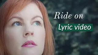 Ride on- Christy Moore (Sonia D version and Lyric video)