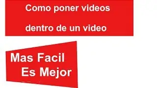 Como poner videos dentro de otro video -CAMTASIA STUDIO
