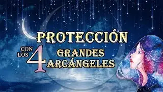 Ejercicio de Protección con los 4 Grandes Arcángeles #meditation #angel