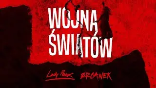 Lady Pank ft. Organek - Wojna Światów (Official Audio)