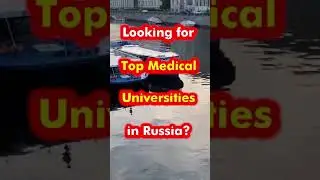 Top Medical Universities in Russia | MBBS in Russia | MBBSInfo 