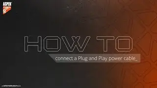 How to Connect a Plug & Play Cable