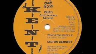 MILTON BENNETT - What's One More Lie