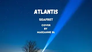 Seafret - Atlantis (Lyrics)