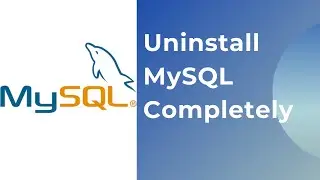How to Uninstall MySQL completely from Windows 10 | How to uninstall MySQL from Windows