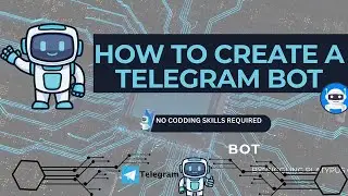 How to Make a Telegram Bot ( 2025 ) Without Coding |  Register Telegram Bot