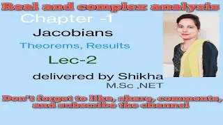 Real and complex analysis, BA/ BSc 6th sem, unit-1,Jacobians (Lec-2)