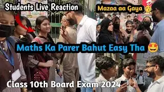 Maths Board Exam Students Live Reactions || Maths Exam 2024 Class 10 || By Rajeev Sir