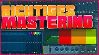 MASTERING IN FL STUDIO 20 DEUTSCH