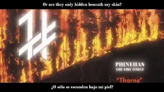 Phinehas - Thorns / Lyric video Sub español
