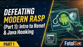 Android RASP Bypass: Intro to Renef & Java Hooking (Part 1)