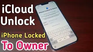 iCloud Unlock iPhone Locked To Owner | Remove iPhone Activation Lock | Bypass iCloud