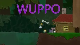Poor, Little Wup! [Wuppo] Part 1