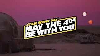 Star Wars Day | May The 4th Be With You ✧˖°