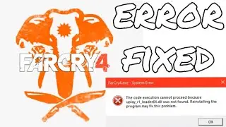 FARCRY 4 System Error Fix!!100%!!