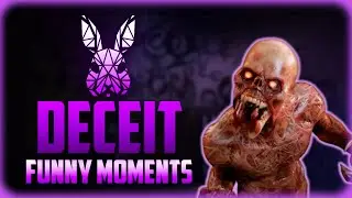 Deceit Funny Moments