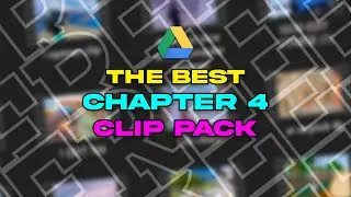 BEST *Free* Chapter 4 FORTNITE CLIP PACK!!!  (Google Drive)
