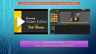 Tuto: éditer facilement une vidéo avec Icecream Video Editor