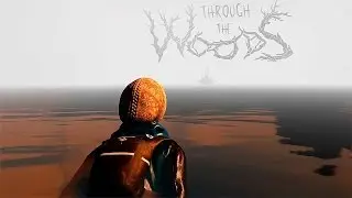 ПРОГУЛКА С ТРОЛЛЕМ ► Through the Woods #1